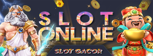 Slot Gacor Online Game Sangat Bonafit Maupun Berinovasi Terpercaya